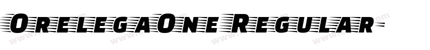 OrelegaOne Regular字体转换 OrelegaOne Regular字体转换